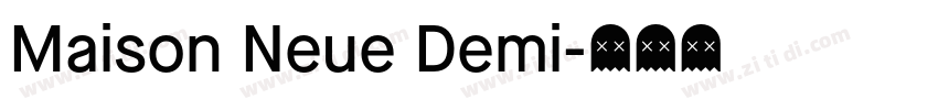 Maison Neue Demi字体转换